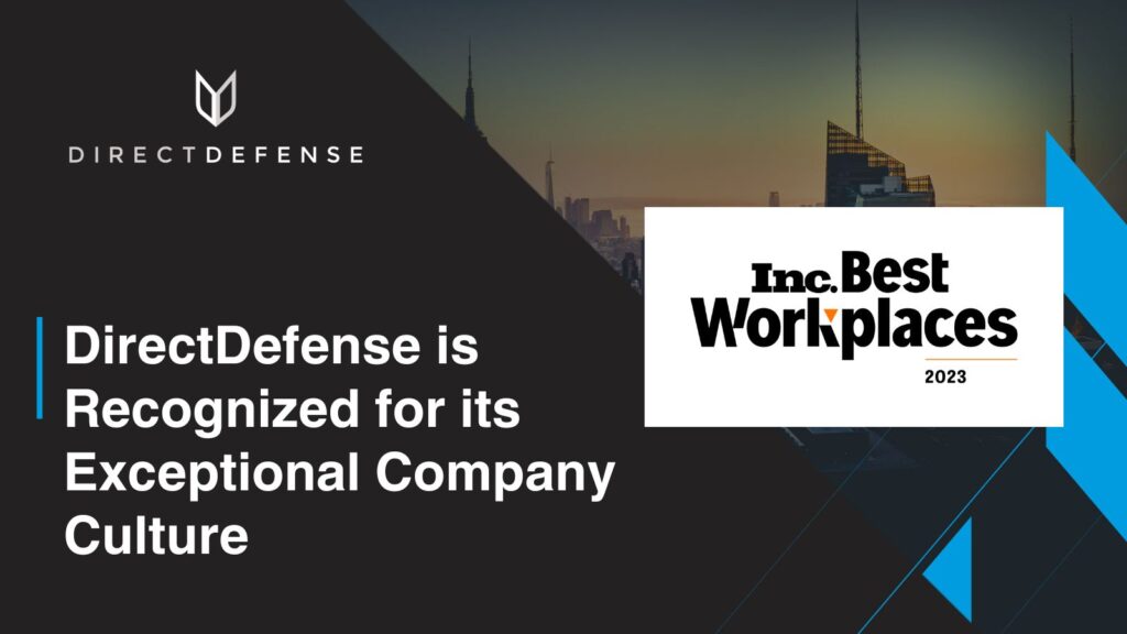 DirectDefense Named to Inc. Magazine’s Annual List of Best Workplaces for 2023  