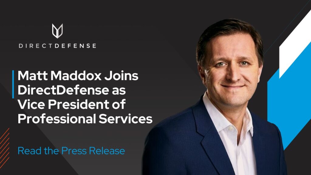 Matt Maddox Joins DirectDefense as Vice President of Professional Services